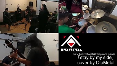 OtaMetal Stay By My Side BAND COVER Draw the Emotional _ Foreground Eclipse